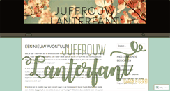 Desktop Screenshot of juffrouwlanterfant.com